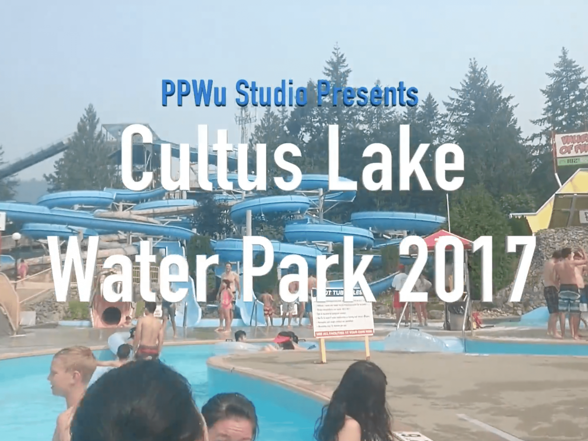 Cultus Lake Water Park 2017